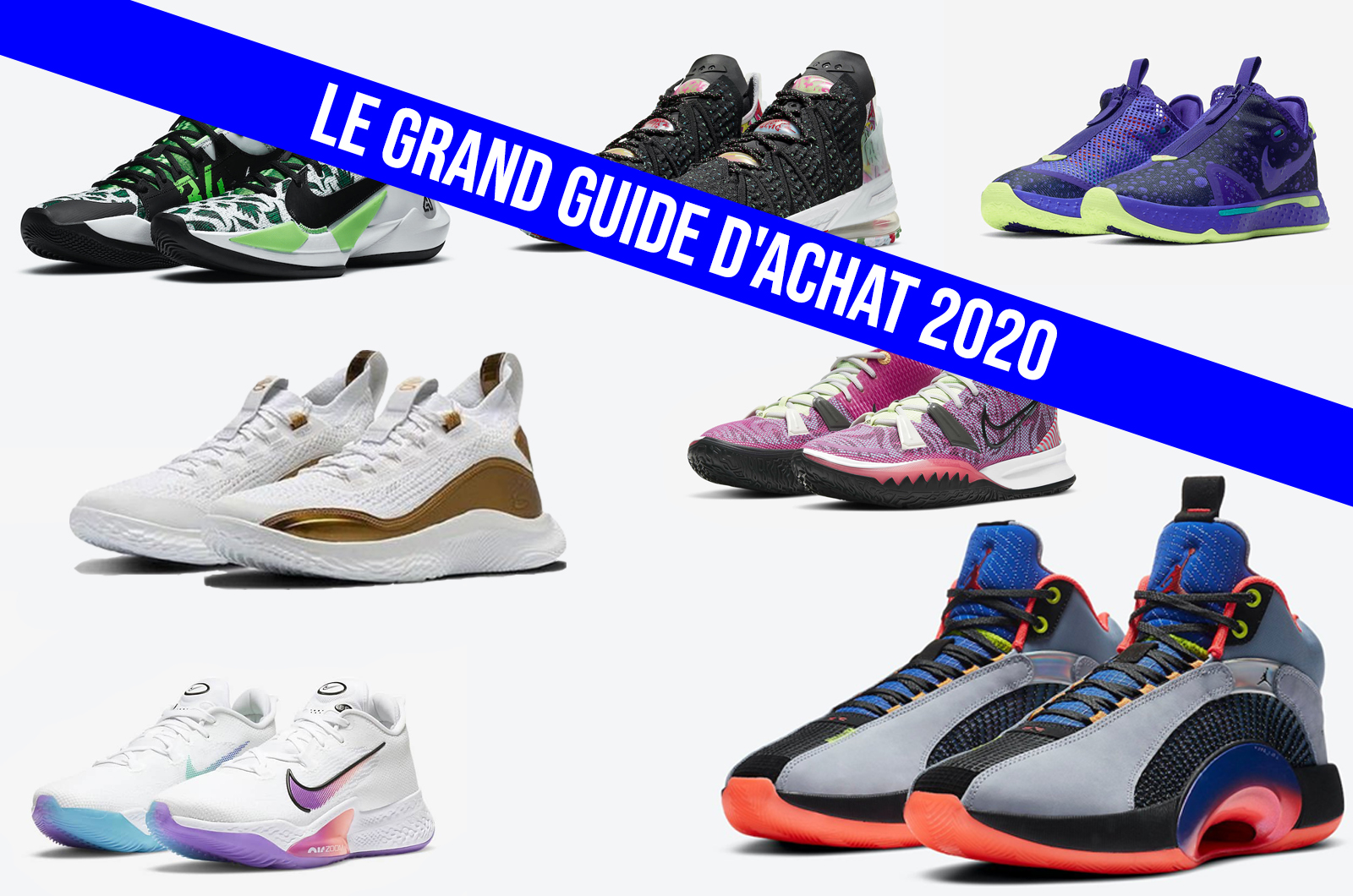 Tests de chaussures : le grand guide d'achat 2020 • Basket USA